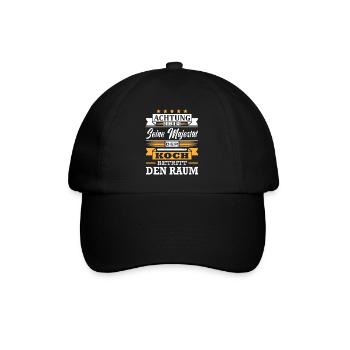 Achtung Seine Majestät Der Koch Betritt Den Raum - Baseballkappe - Schwarz/Schwarz - Vorne