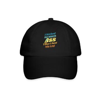 Kicked So Much Ass That I Lost My Leg User Leg - Baseball Cap - black/black - Front