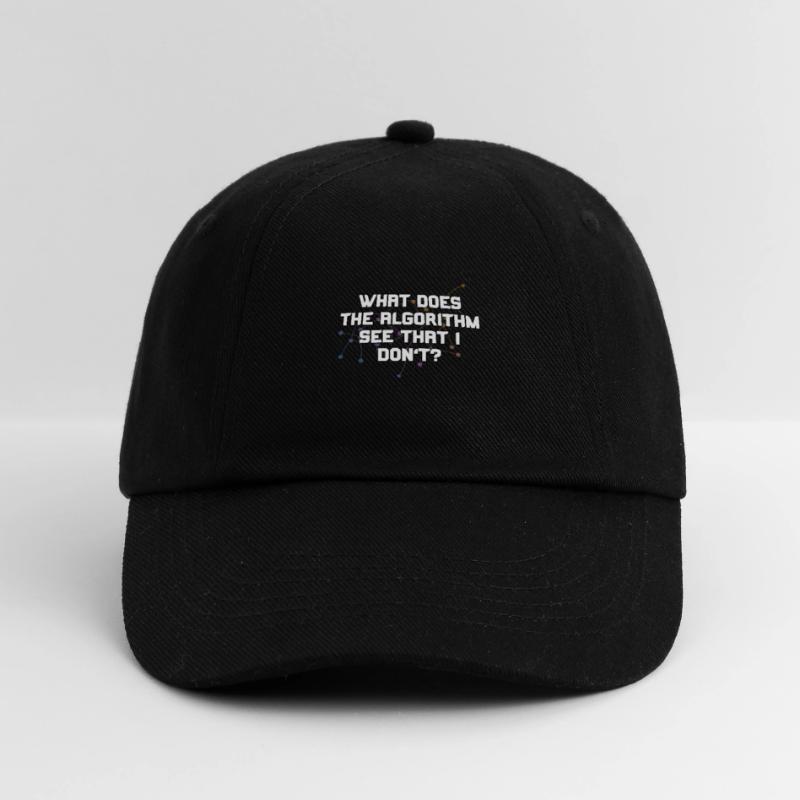 What Does The Algorithm See That I Don't Funny Baseball Cap
