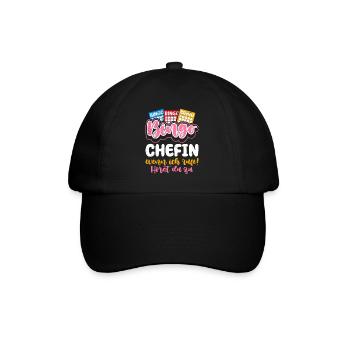 BINGO CHEFIN WENN ICH RUFE HÖRST DU ZU! Lustiges - Baseballkappe - Schwarz/Schwarz - Vorne
