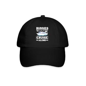 Kreuzfahrt Spruch Buddies Cruise Alone - Baseballkappe - Schwarz/Schwarz - Vorne