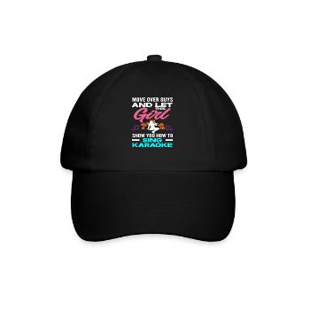 Let this girl show you how to play karaoke - Baseball Cap - black/black - Front