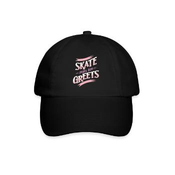 Roller Skater Party Skate Feats Life Greets Gift - Baseball Cap - black/black - Front