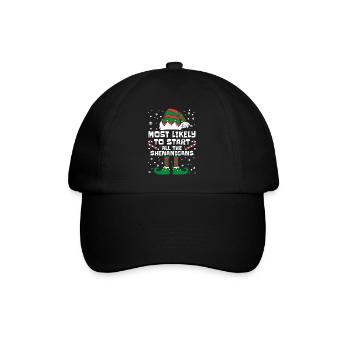 Most Likely To Start All The Shenanigans Christmas - Baseball Cap - black/black - Front
