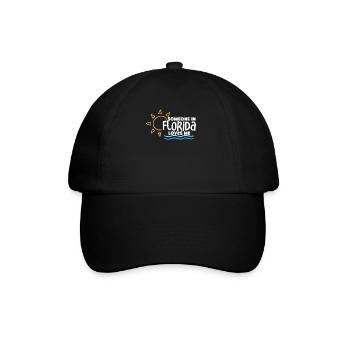 Someone In Florida Loves Me - Baseball Cap - black/black - Front