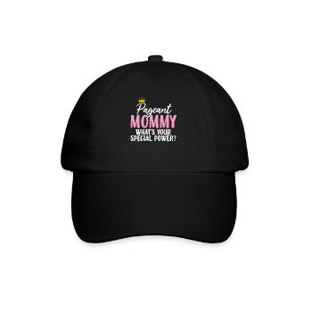 Pageant Mom Pageantry Funny Pageant Sash Mom - Baseball Cap - black/black - Front