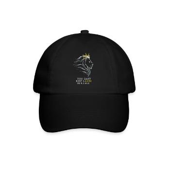 You cant keep a lion in a cage - Baseball Cap - black/black - Front