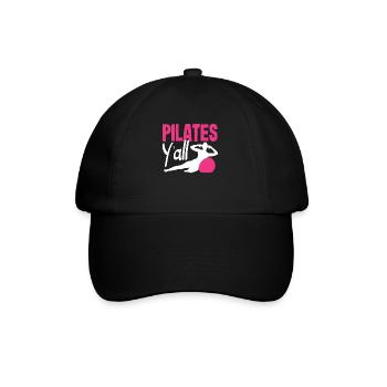 Pilates You All For Fitness Lovers - Baseball Cap - black/black - Front