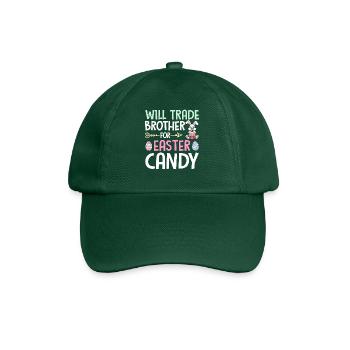Will Trade Brother For Easter Candy - Baseball Cap - bottle green - Front