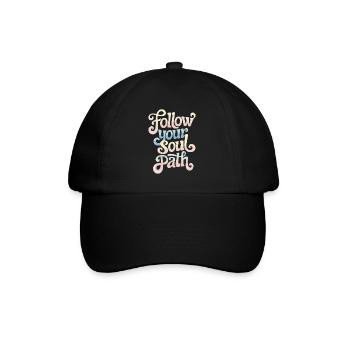 Follow Your Soul Path Inspirational - Baseball Cap - black/black - Front