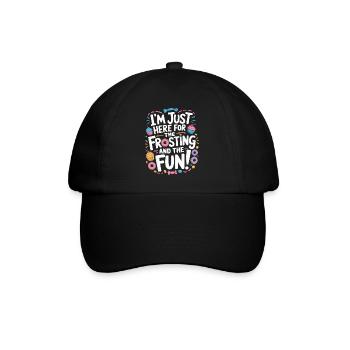 Je suis juste ici pour le glaçage et le plaisir ! - Casquette classique - noir/noir - Devant