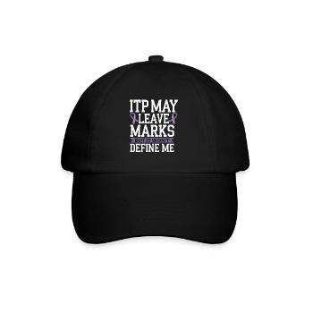 ITP Awareness Immune Thrombocytopenia Platelets - Baseball Cap - black/black - Front