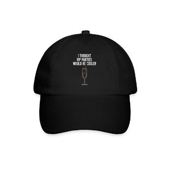 I Thought VIP Parties Would Be Cooler Ironie VIP - Baseballkappe - Schwarz/Schwarz - Vorne