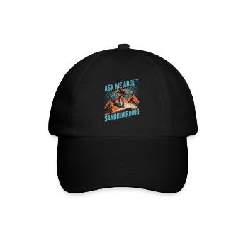 Ask Me About My Summer Sandboarding - Baseball Cap - black/black - Front