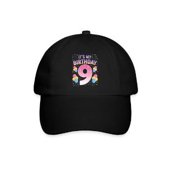 9 Years Girl It's My Birthday Kids Birthday - Baseball Cap - black/black - Front