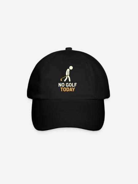 Funny No Golf Today Golf Lover Humor - Basebollkeps - svart/svart