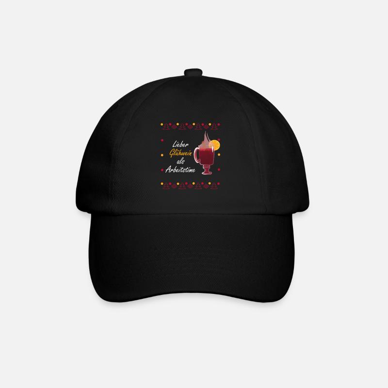 Better mulled wine than working time - Baseball Cap - black/black