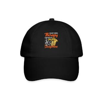 Don't Need Therapy Saxophone Saxophonist Jazz - Baseball Cap - black/black - Front