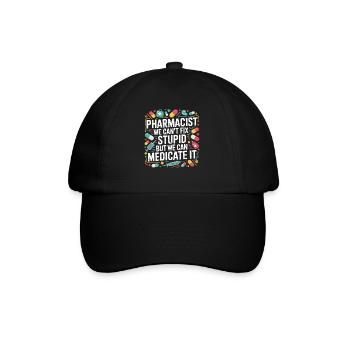 Pharmacist Saying Medication Joke - Baseball Cap - black/black - Front