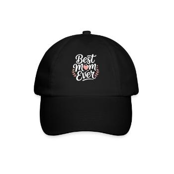 Best Mom Ever - Baseballkappe - Schwarz/Schwarz - Vorne