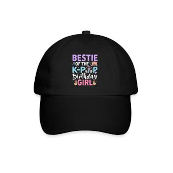 Bestie Of The K-Pop Birthday Girl - Baseball Cap - black/black - Front