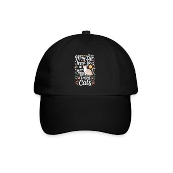 Cat May Life Treat You Cats Cat Mom Cats - Baseball Cap - black/black - Front