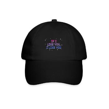 If I Like You I Like You Bisexual LGBTQ Bi Pride - Baseball Cap - black/black - Front