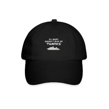 My boat is no longer running thanks to Funny Boat Captain - Baseball Cap - black/black - Front