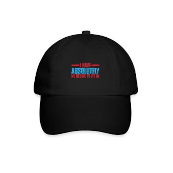 I Have Absolutely No Desire To Fit In 3 - Baseballkappe - Schwarz/Schwarz - Vorne