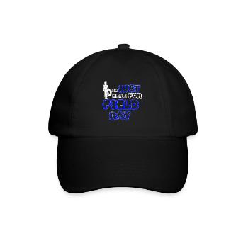 I'm Just Here For Field Day 19 - Baseball Cap - black/black - Front