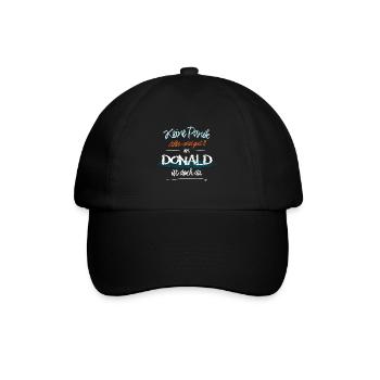 Donald - Keine Panik. Alles wird gut - Baseballkappe - Schwarz/Schwarz - Vorne