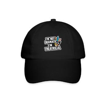I'm Not Dramatic, I'm Theatrical 55 - Baseballkappe - Schwarz/Schwarz - Vorne