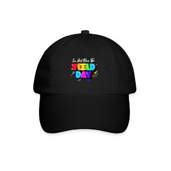 I'm Just Here For Field Day 36 - Baseball Cap - black/black - Front
