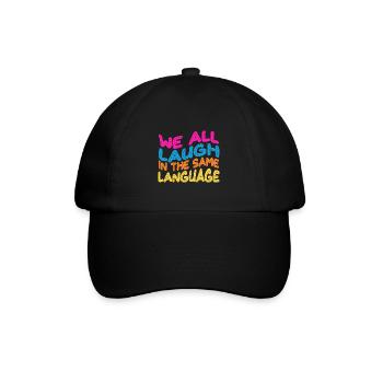 We all laugh in the same language Tolerance & Love - Baseball Cap - black/black - Front