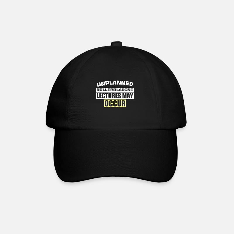 UNPLANNED ROLLERBLADING LECTURES MAY OCCUR - Baseball Cap - black/black