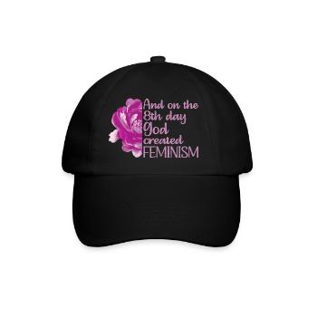 And on the 8th day God created Feminism - Baseballkappe - Schwarz/Schwarz - Vorne