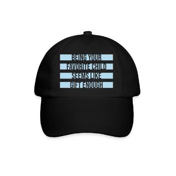 Être votre enfant préféré semble être un cadeau suffisant - Casquette classique - noir/noir - Devant