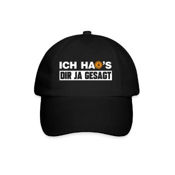 Ich hab's dir ja gesagt lustige Bitcoin Sprüche - Baseballkappe - Schwarz/Schwarz - Vorne