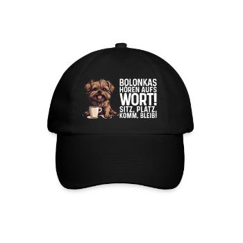 Bolonkas hören aufs Wort! Bolonka Zwetna Hund - Baseballkappe - Schwarz/Schwarz - Vorne