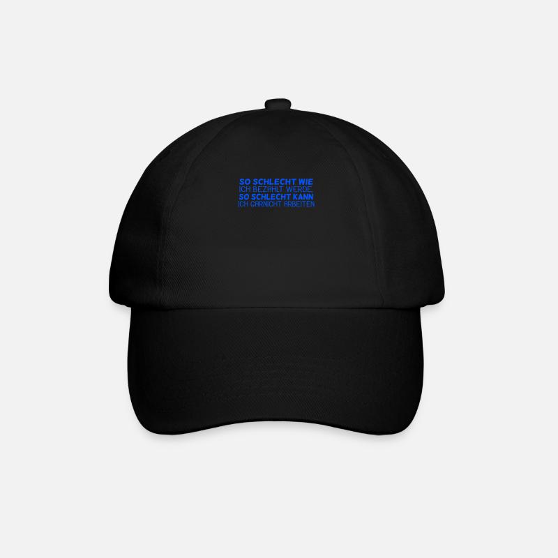 lustige Sprüche Spruch / Arbeiten Beruf - Baseballkappe - Schwarz/Schwarz