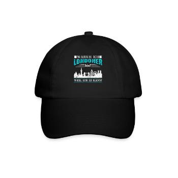 London warum ich Londoner bin? Weil ich es kann! - Baseballkappe - Schwarz/Schwarz - Vorne