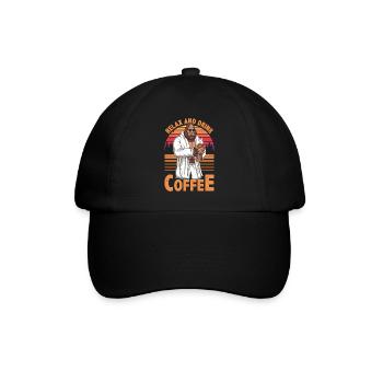 Relax and sip coffee - Baseball Cap - black/black - Front