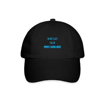 I'm not lazy, I'm in power saving mode! - Baseball Cap - black/black - Front