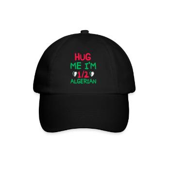 Algerian humor I am half Algerian - Baseball Cap - black/black - Front