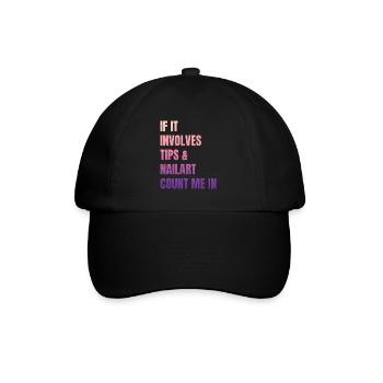 When it comes to tips and nail art nail salon - Baseball Cap - black/black - Front
