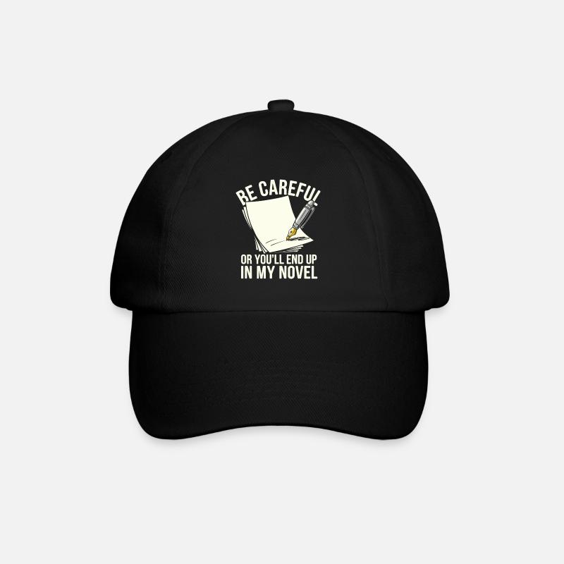 Soyez prudent ou vous finirez dans mon roman Auteur hum - Casquette classique - noir/noir