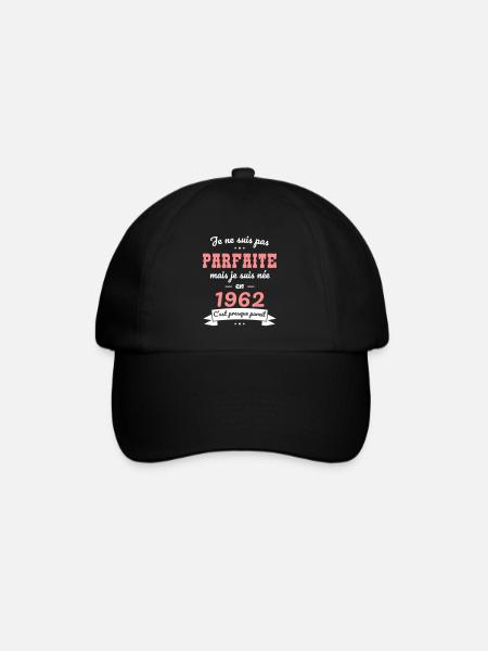 Anniversaire 60 ans - Pas parfaite née en 1962 - Casquette classique - noir/noir