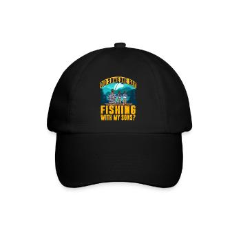 Hat jemand gesagt, dass ich mit meinen Söhnen angeln soll? - Baseballkappe - Schwarz/Schwarz - Vorne