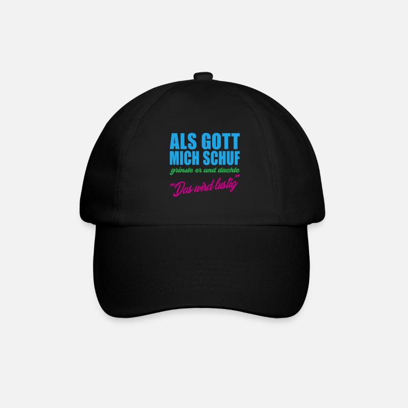 Als Gott mich schuf Geschenkidee - Baseballkappe - Schwarz/Schwarz