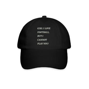 Girl I Love Football But I Cannot Play - Baseball Cap - black/black - Front